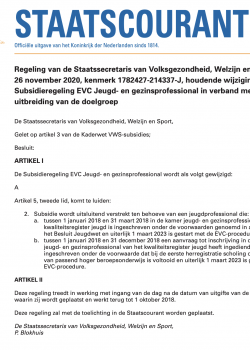 wijziging van de Subsidieregeling EVC Jeugd- en gezinsprofessional in verband met een uitbreiding van de doelgroep