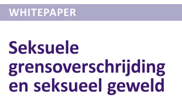 voorblad whitepaper seksuele grensoverschrijding en seksueel geweld