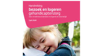 Handreiking bezoeken en logeren in de gehandicaptenzorg