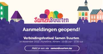 Tekst aanmeldingen geopend samen buurten verbindsfestival