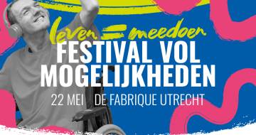 festival vol mogelijkheden 22 mei de fabrique utrecht kleurrijke achtergond en zwart wit foto van man in rolstoel
