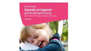 Handreiking bezoeken en logeren in de gehandicaptenzorg