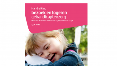 Handreiking bezoeken en logeren in de gehandicaptenzorg 